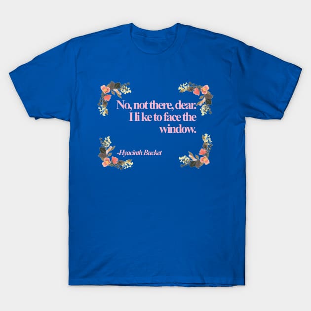 Hyacinth Quotes T-Shirt by jeremiahm08